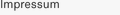 Impressum (ALT+U)